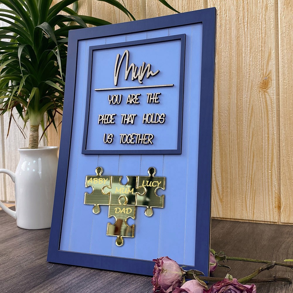Custom Mum Puzzle Sign with Kids Name Mum You Are The Piece Holds Us Together For Mother's Day Gift