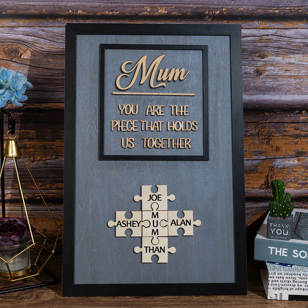 Custom Mum Puzzle Sign with Name Piece That Holds Us Together For Mother's Day Gift Ideas