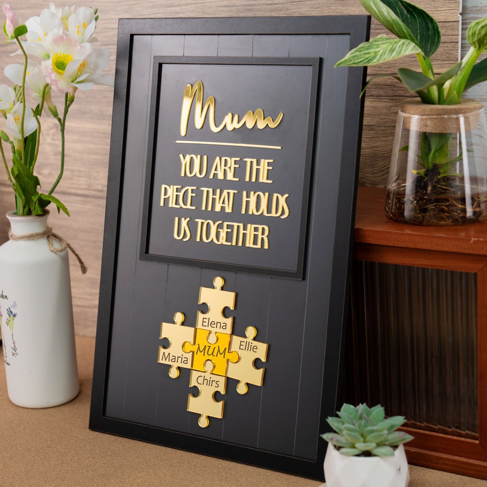 Custom Mum Puzzle Sign with Kids Name Mum You Are The Piece Holds Us Together For Mother's Day Gift