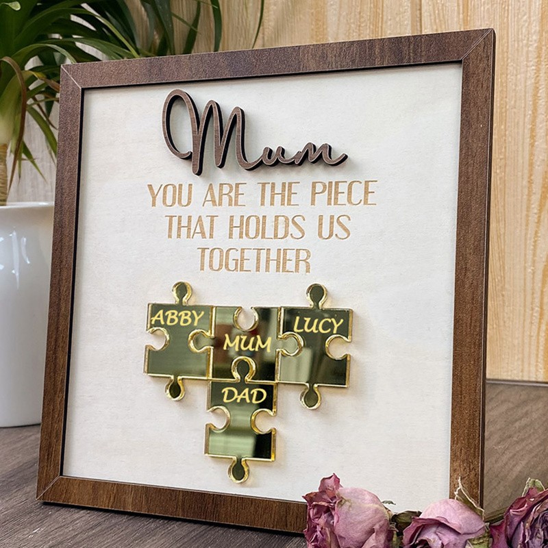 Custom Mum Puzzle Sign with Kids Name Mum You Are The Piece Holds Us Together For Mother's Day Gift