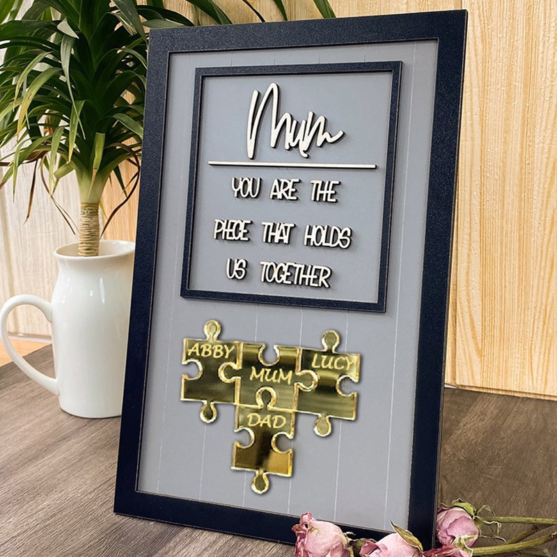 Custom Mum Puzzle Sign with Kids Name Mum You Are The Piece Holds Us Together For Mother's Day Gift