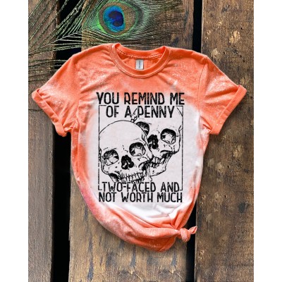 You Remind Me Of a Penny Two Faced And Not Worth Much Sweatshirt Hoodie For Gift