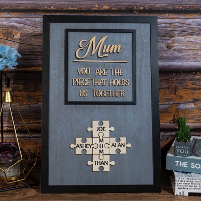 Custom Mum Puzzle Sign with Name Piece That Holds Us Together For Mother's Day Gift Ideas