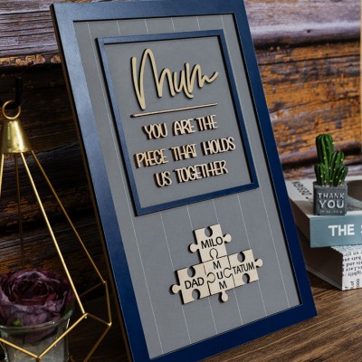Custom Mum Puzzle Sign with Name Piece That Holds Us Together For Mother's Day Gift Ideas