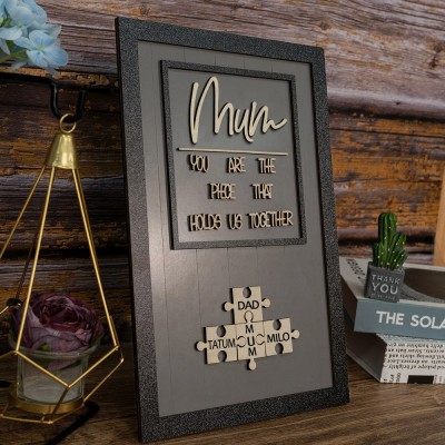 Custom Mum Puzzle Sign with Name Piece That Holds Us Together For Mother's Day Gift Ideas