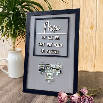 Custom Mum Puzzle Sign with Kids Name Mum You Are The Piece Holds Us Together For Mother's Day Gift