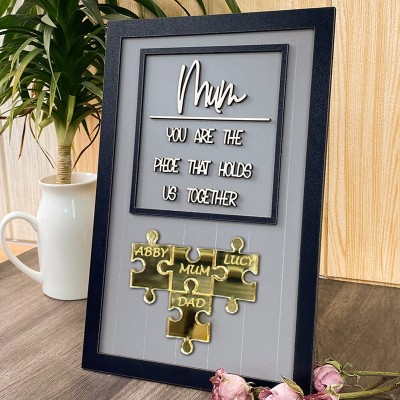 Custom Mum Puzzle Sign with Kids Name Mum You Are The Piece Holds Us Together For Mother's Day Gift