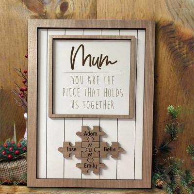Custom Mum Puzzle Sign with Name Piece That Holds Us Together For Mother's Day Gift