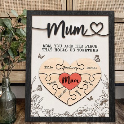Custom Mum Puzzle Sign with Name Piece That Holds Us Together For Mother's Day Gift