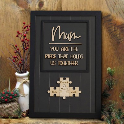 Custom Mum Puzzle Sign with Name Piece That Holds Us Together For Mother's Day Gift