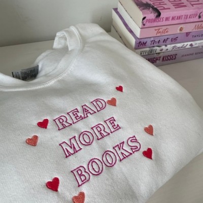 Read More Books Embroidered Book Lover Sweatshirt