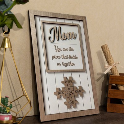 Custom Mom Puzzle Sign with Name Piece That Holds Us Together For Mother's Day Gift