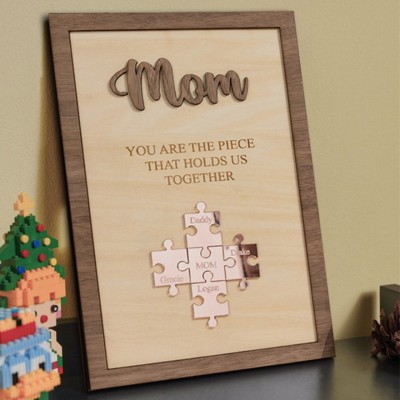 Custom Mom Puzzle Sign with Name Piece That Holds Us Together For Mother's Day Gift