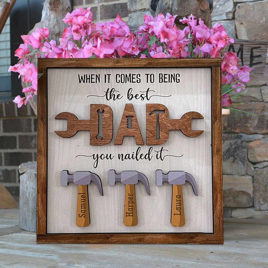 Personalised Father's Day Gift Dad's Workshop Decor Best Dad Sign You Nailed It