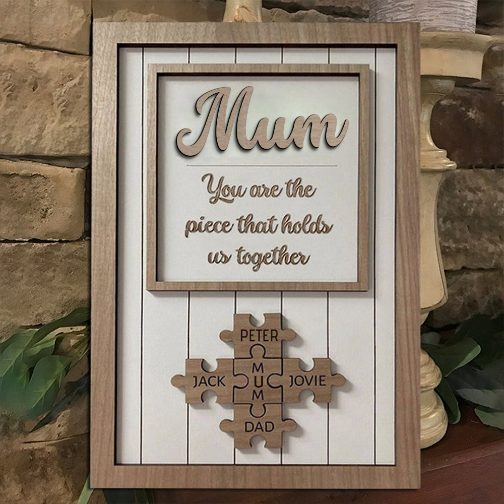Custom Mum Puzzle Sign with Name Piece That Holds Us Together For Mother's Day Gift