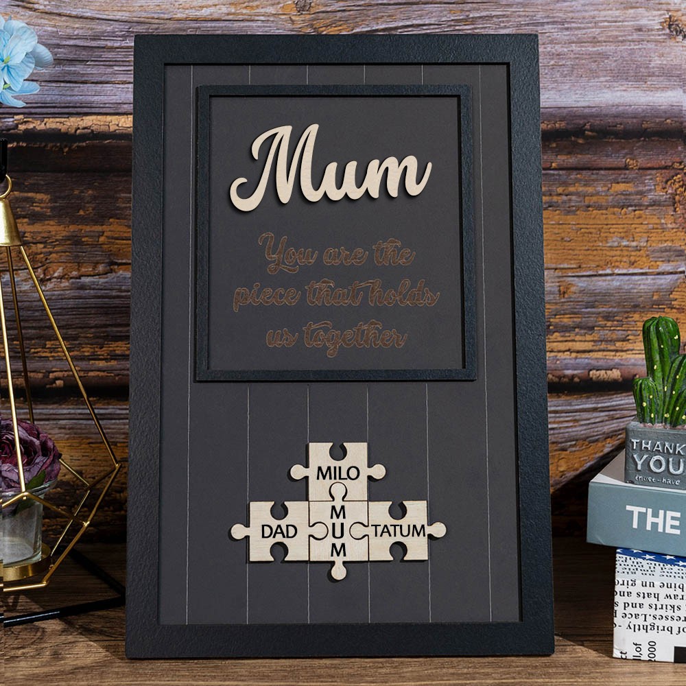 Custom Mum Puzzle Sign with Name Piece That Holds Us Together For Mother's Day Gift Ideas