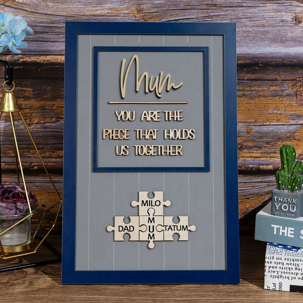 Custom Mum Puzzle Sign with Name Piece That Holds Us Together For Mother's Day Gift Ideas
