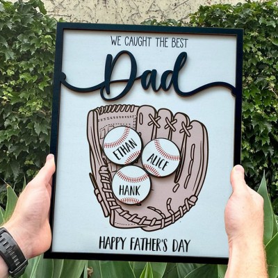 Personalised Father's Day Gift Baseball Wood Sign We Caught The Best Dad
