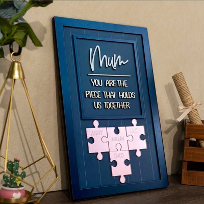 Custom Mum Puzzle Sign with Name Piece That Holds Us Together For Mother's Day Gift