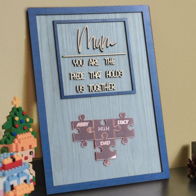 Custom Mum Puzzle Sign with Name Piece That Holds Us Together For Mother's Day Gift