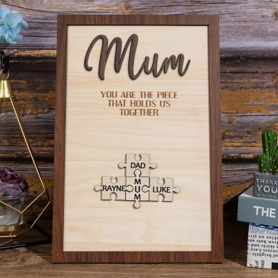 Custom Mum Puzzle Sign with Name Piece That Holds Us Together For Mother's Day Gift Ideas
