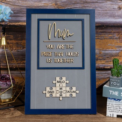 Custom Mum Puzzle Sign with Name Piece That Holds Us Together For Mother's Day Gift Ideas