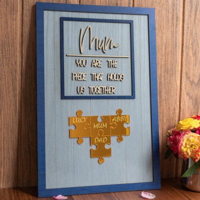 Custom Mum Puzzle Sign with Name Piece That Holds Us Together For Mother's Day Gift Ideas